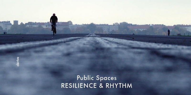 Resilience, rhythm and public space